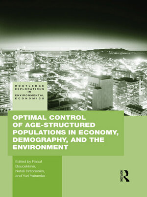 cover image of Optimal Control of Age-structured Populations in Economy, Demography, and the Environment